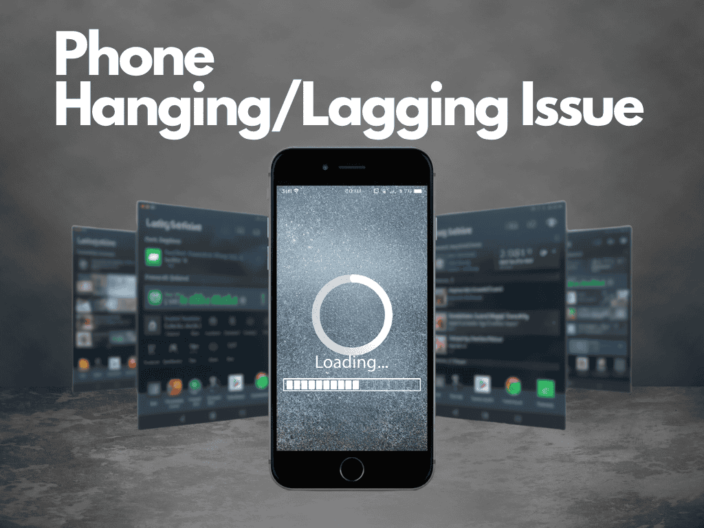 फोन स्लो और हैंग होने की समस्या